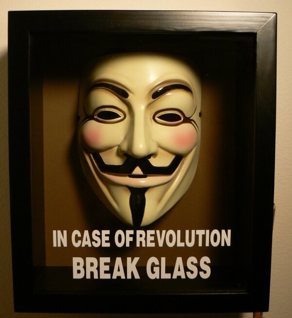 In Case of Revolution Break Glass Devenez un Anonymous, créez et portez le masque